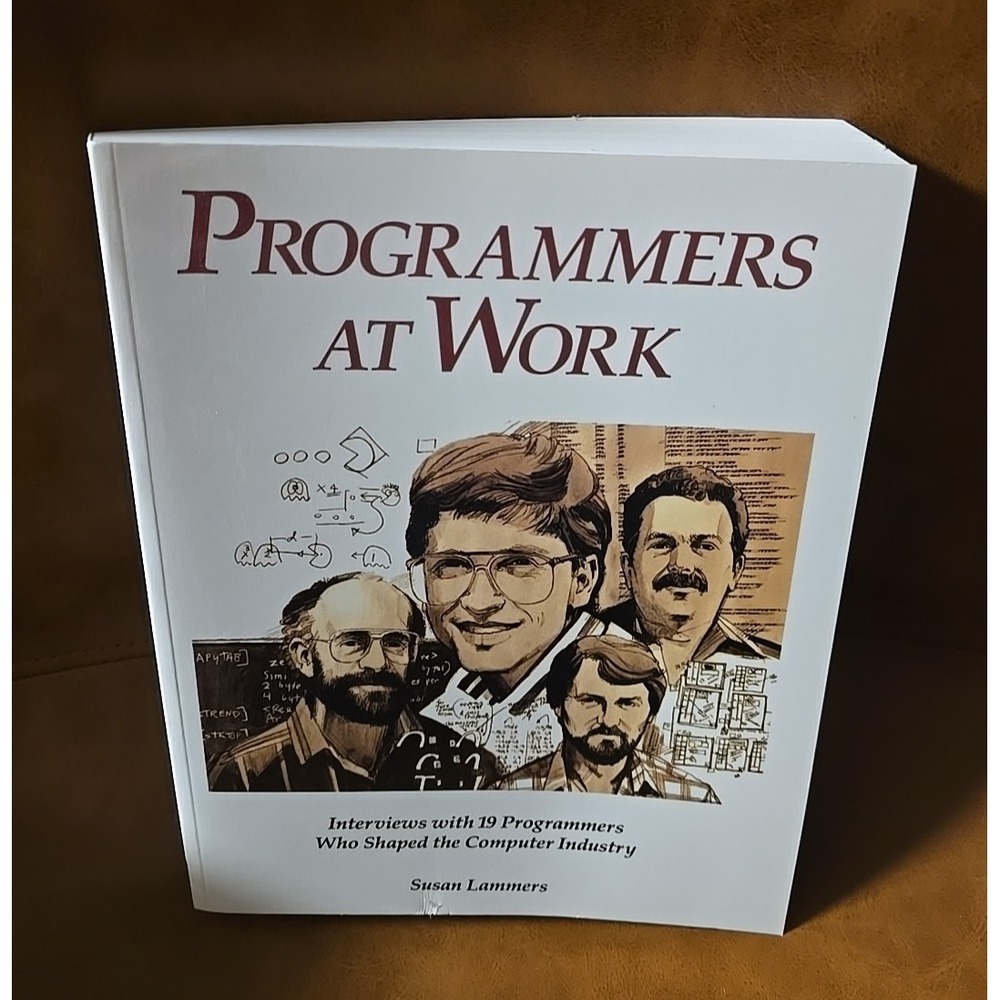 Programmers‎ at Work: Interviews With 19 Programmers Paperback Tempus Book